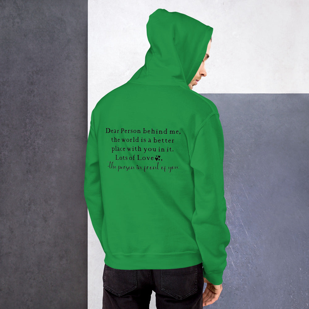 Dear Person Behind Me Unisex Hoodie