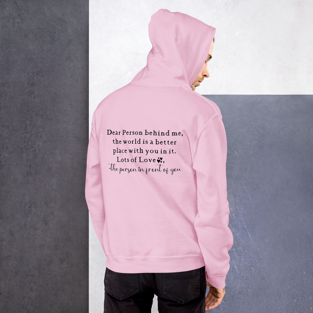 Dear Person Behind Me Unisex Hoodie