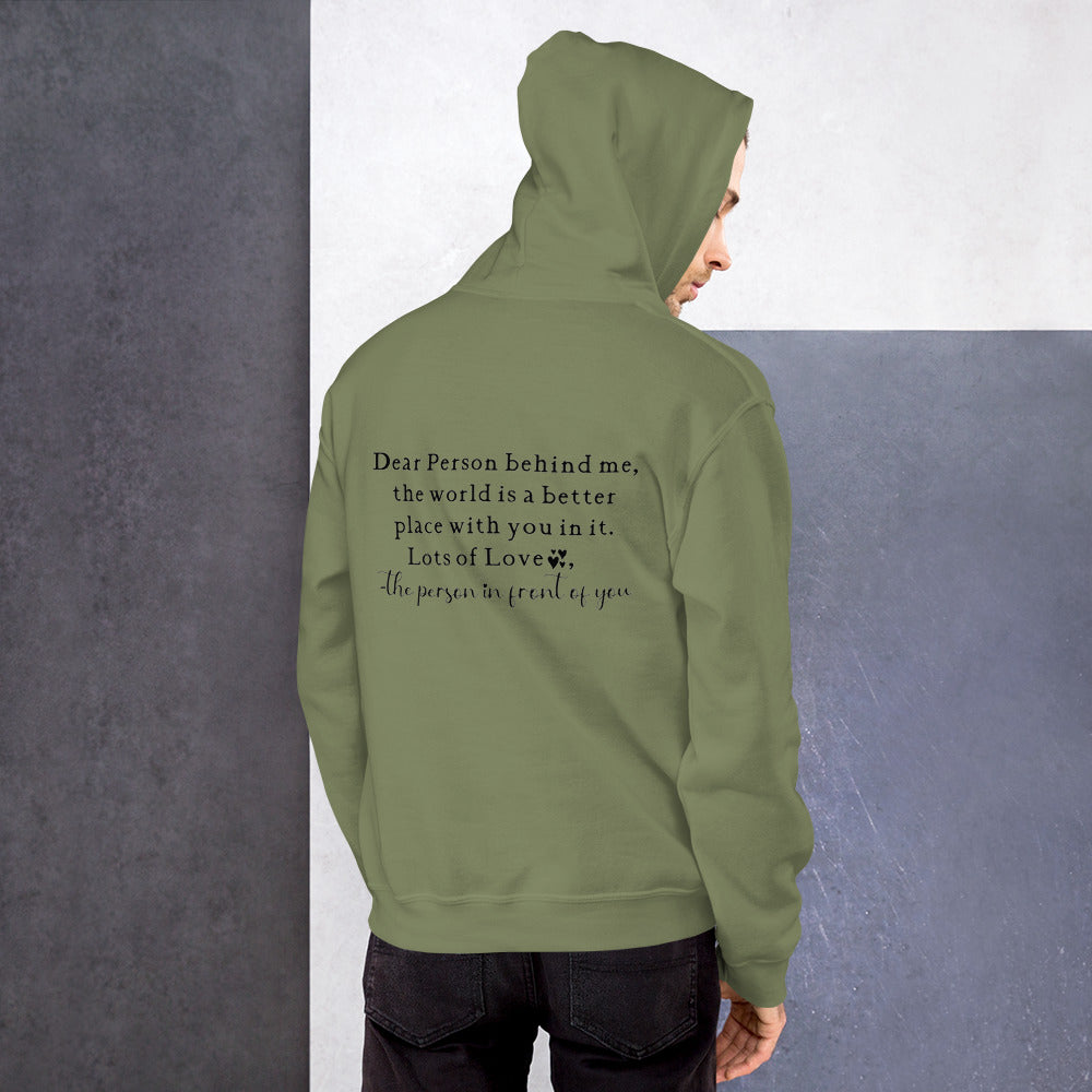 Dear Person Behind Me Unisex Hoodie