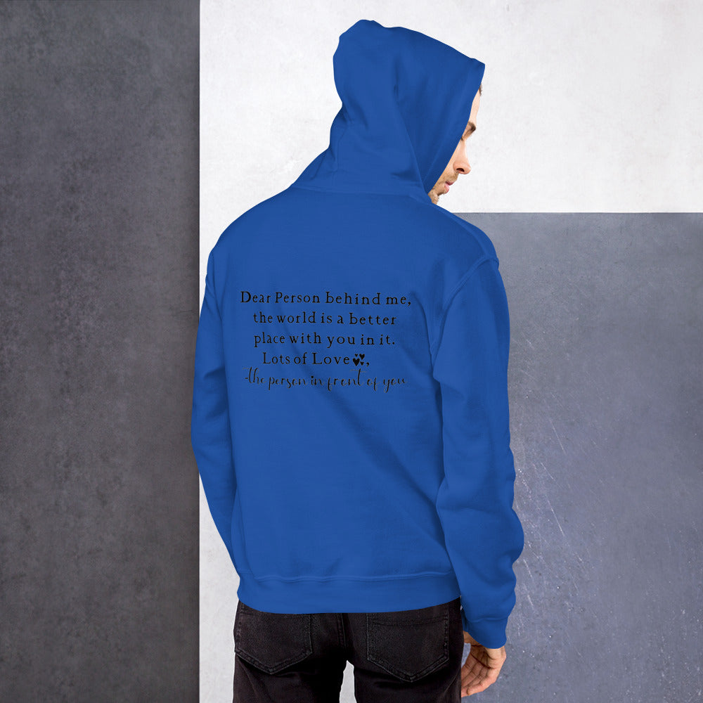 Dear Person Behind Me Unisex Hoodie