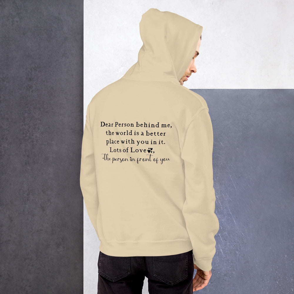 Dear Person Behind Me Unisex Hoodie