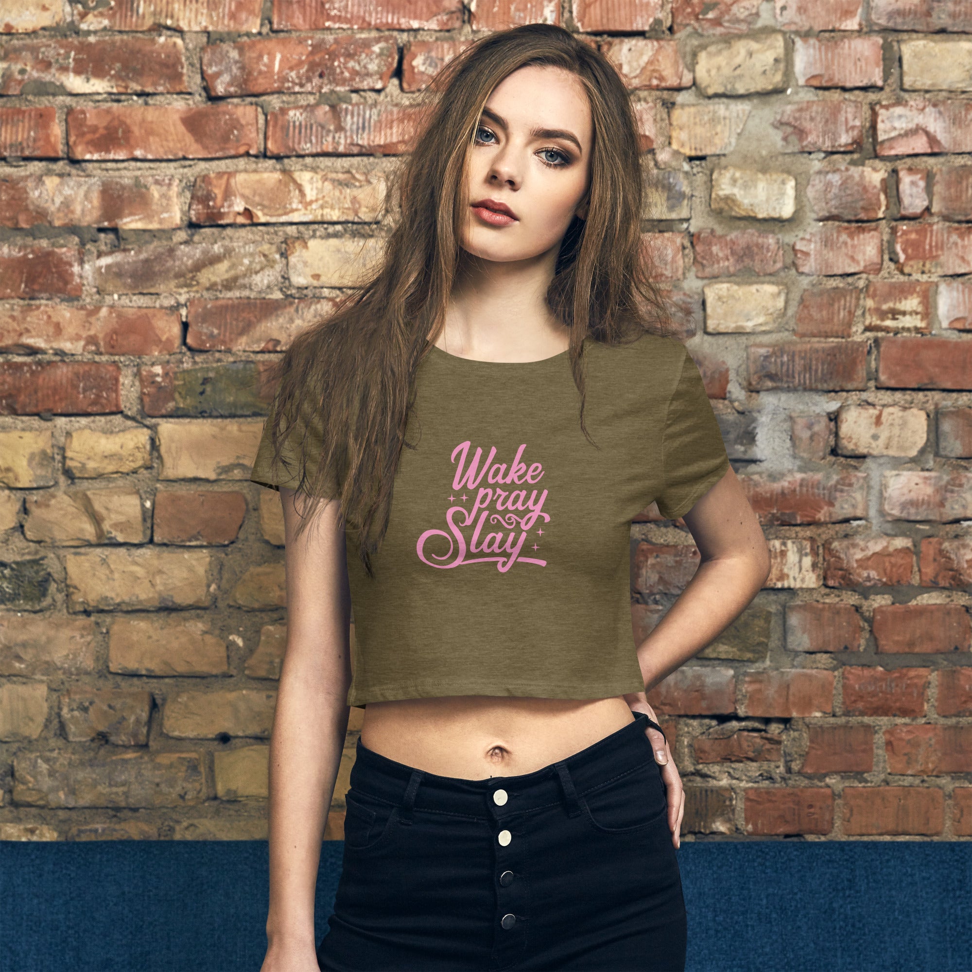 Wake Pray Slay Crop